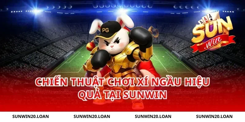Chiến Thuật Chơi Xí Ngầu Hiệu Quả Tại Sunwin