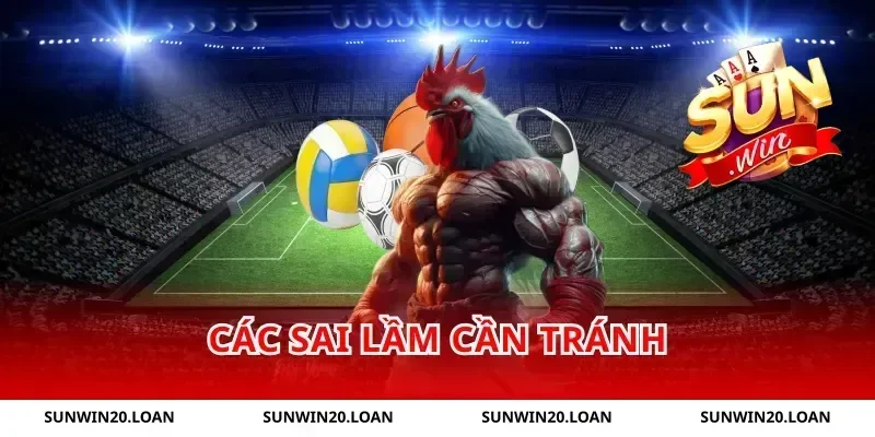Các sai lầm cần tránh